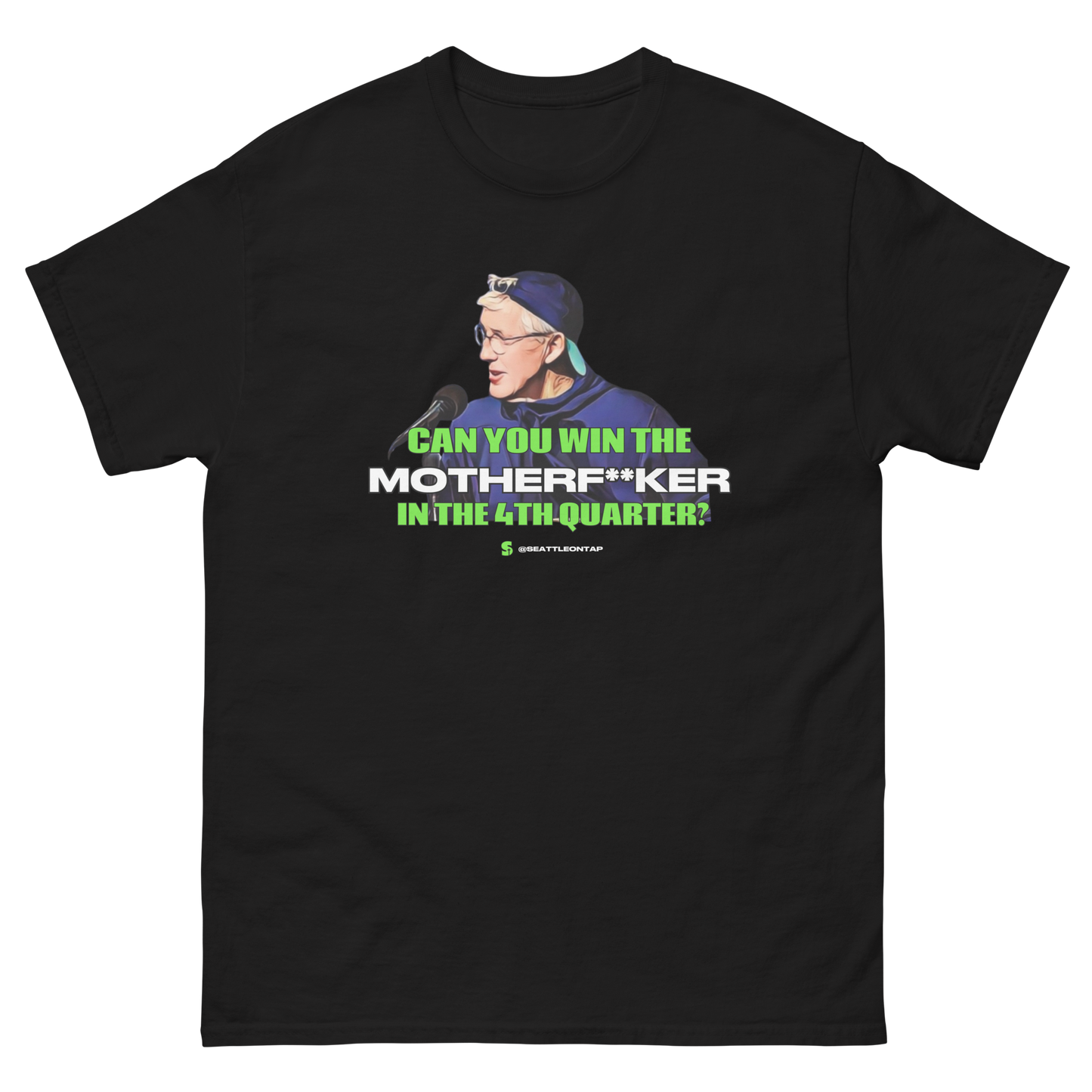 Seahawks Coach Pete Carroll Epic Quote Shirt